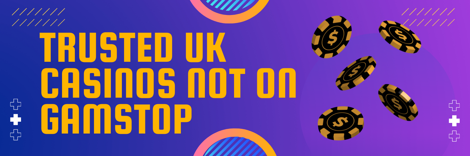 Discover the Best Casinos Not Registered with GamStop